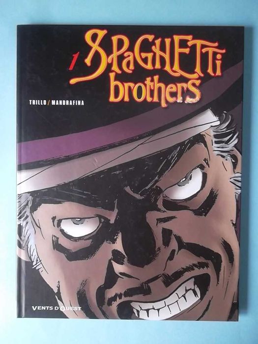 SPAGHETTI BROTHERS - Trillo & Mandrafina - Edição francesa, 7 volumes