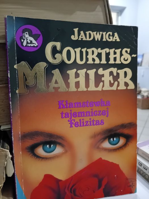 Jadwiga Courths-Mahler Kłamstewka tajemniczej Felizitas
