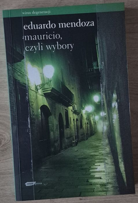 Mauricio, czyli wybory Eduardo Mendoza