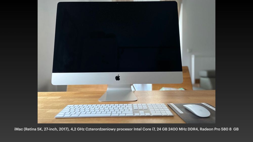 iMac 27' 5K Retina 2017r i7 4,2Ghz/HDD 500 GB SSD/RAM 24GB/Pro580 8GB