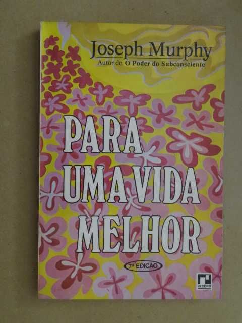 A Better Life by Joseph Murphy64740537240321120