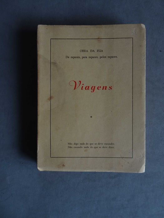 Livro Casa do Gaiato - Obra da Rua - Viagens - De rapazes, para rapaze