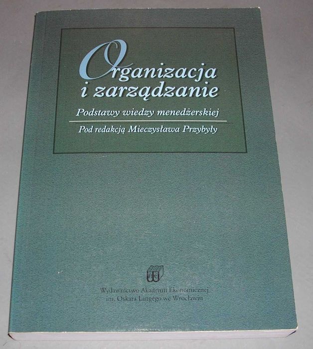 Organizacja i zarządzanie - Przybyła