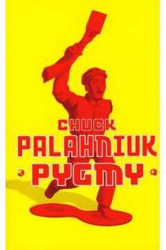 Pygmy - Palahniuk Chuck
