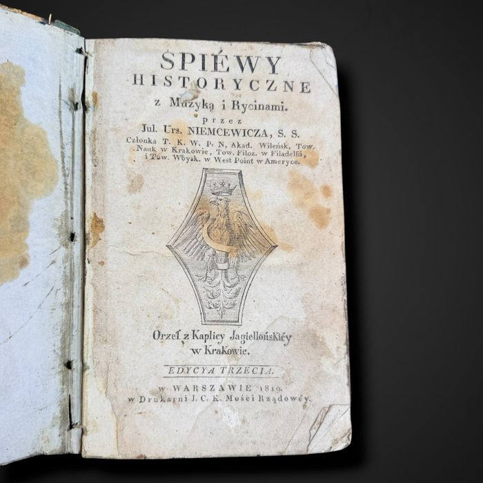 Unikat Julian Ursyn Niemcewicz Śpiewy Historyczne z muzyką i rycinami Warszawa 1819 LK/051801