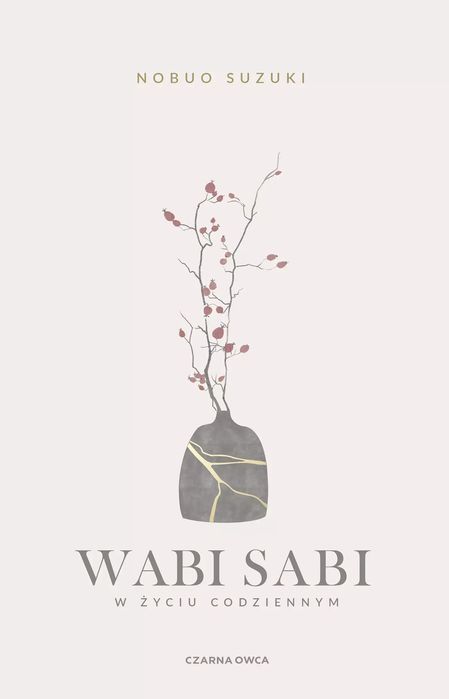 Wabi Sabi. W życiu codziennym. Czarna Owca