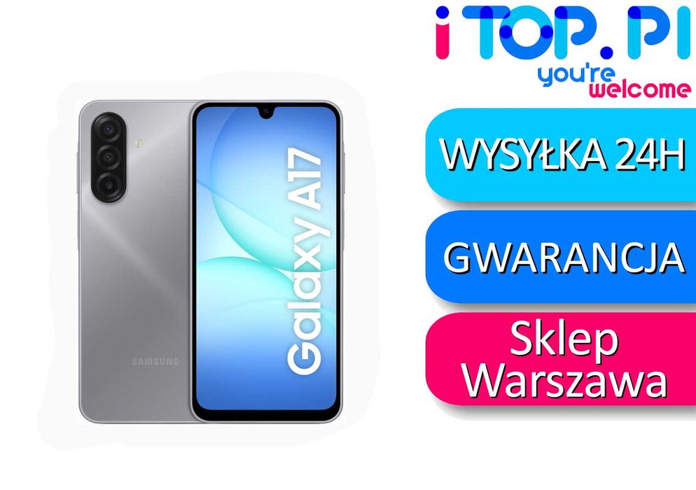 Samsung Galaxy A17 5G 256GB Szary - Gray / Nowy / Sklep iTop Pasaż Muranów Lokal 32 W-wa