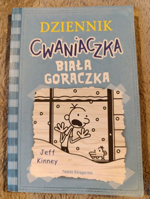 Dziennik Cwaniaczka Biała Gorączka