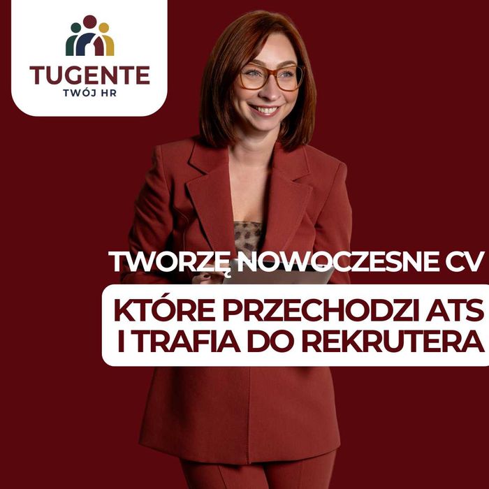 Profesjonalne i skuteczne CV tworzone przez eksperta HR