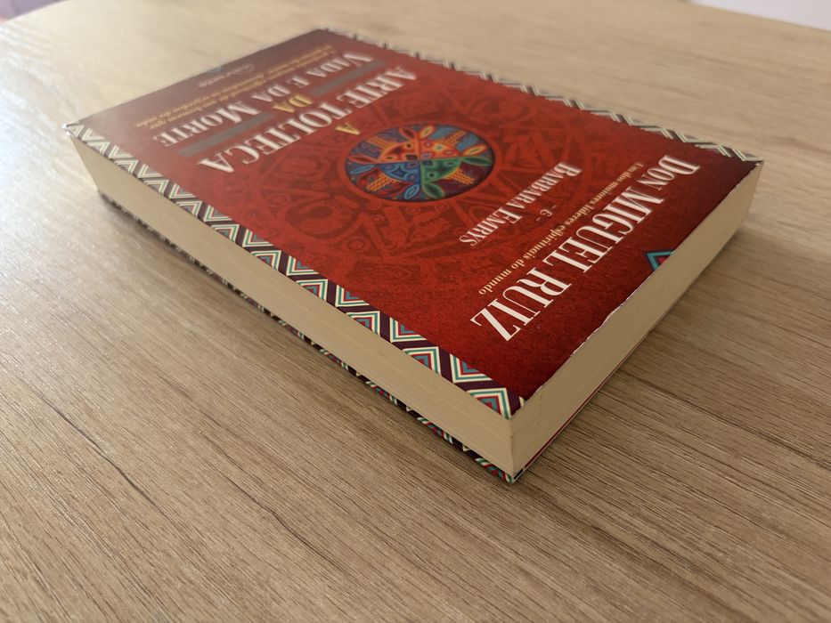 A Arte Tolteca da Vida e da Morte - Don Miguel Ruiz & Barbara Emrys