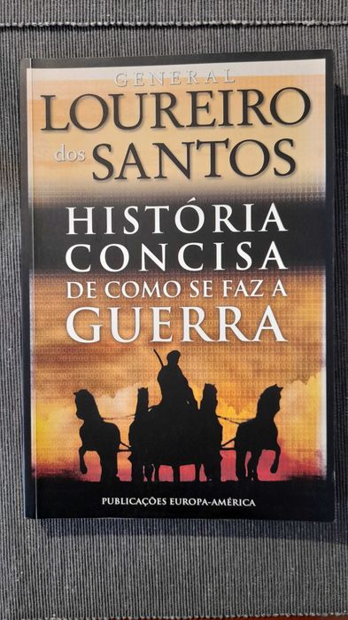 História Concisa de como se Faz a Guerra
