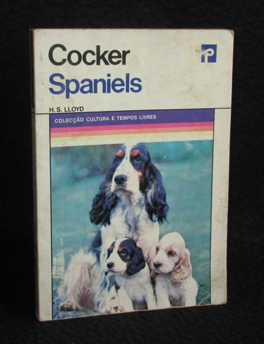 Livro Cocker Spaniels H. S. Lloyd Cultura e Tempos Livres