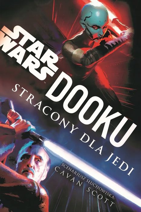 Star Wars. Dooku. Stracony Dla Jedi Cavan Scott