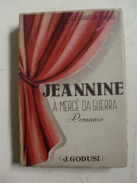 Jeannine - `A Mercê da Guerra
de J. Godusi