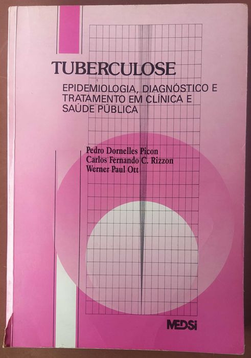 Tuberculose- Epidemiologia, Diagnóstico e Tratamento em Clinica e Saúde Pública