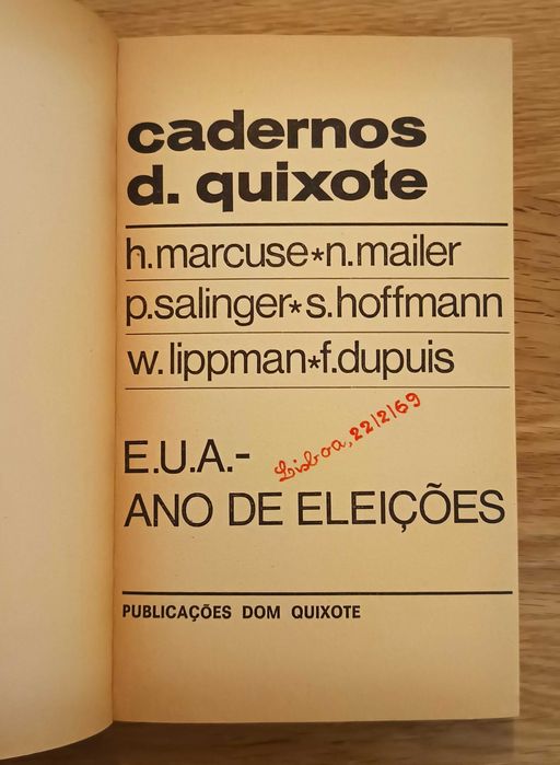 E.U.A. - Ano de Eleições - Marcuse, Salinger, Mailer, Hoffmann, et al