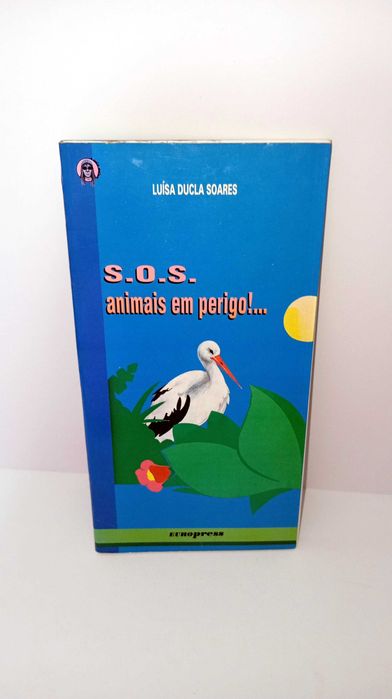 S.O.S. Animals in Danger! - Luísa Ducla Soares