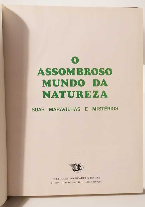 O Assombroso Mundo da Natureza - Suas Maravilhas e Mistérios