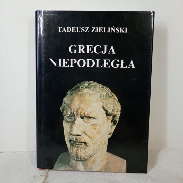 Grecja niepodległa. Tadeusz Zieliński