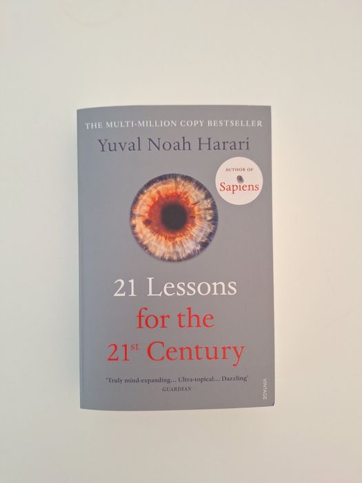 21 Lessons for the 21st Century by Yuval Noah Harari