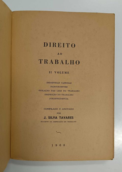 1a edição: Direito ao trabalho, de J. Silva Tavares