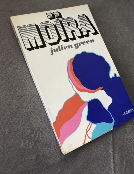 Moïra de Julien Green