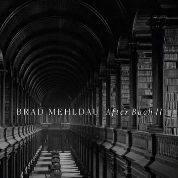 Brad Mehldau - after bach 2