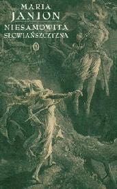 Niesamowita Słowiańszczyzna Maria Janion