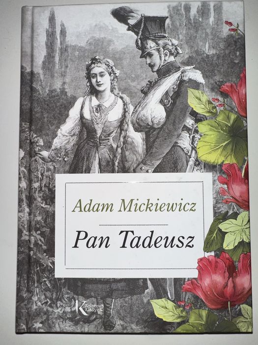 Adam Mickiewicz - Pan Tadeusz