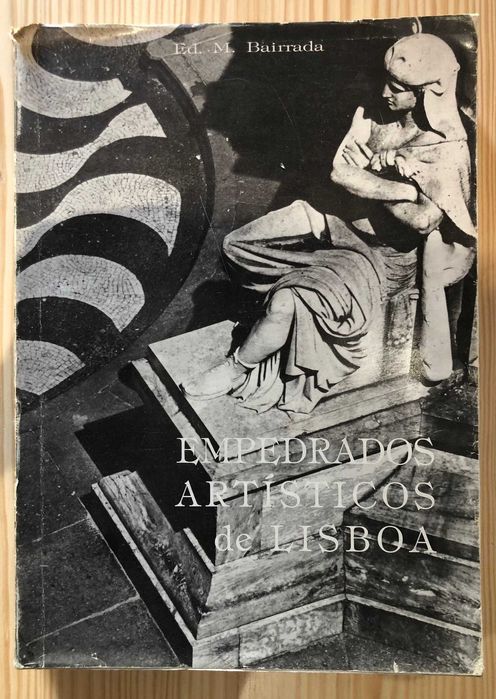 Empedrados Artísticos de Lisboa - Eduardo Martins Bairrada