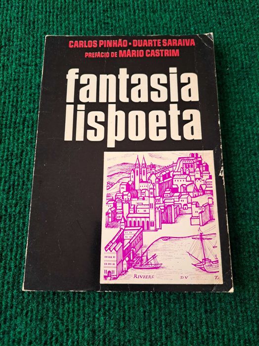 Fantasia Lisboeta - Carlos Pinhão/Duarte Saraiva - Pref. Mário Castrim