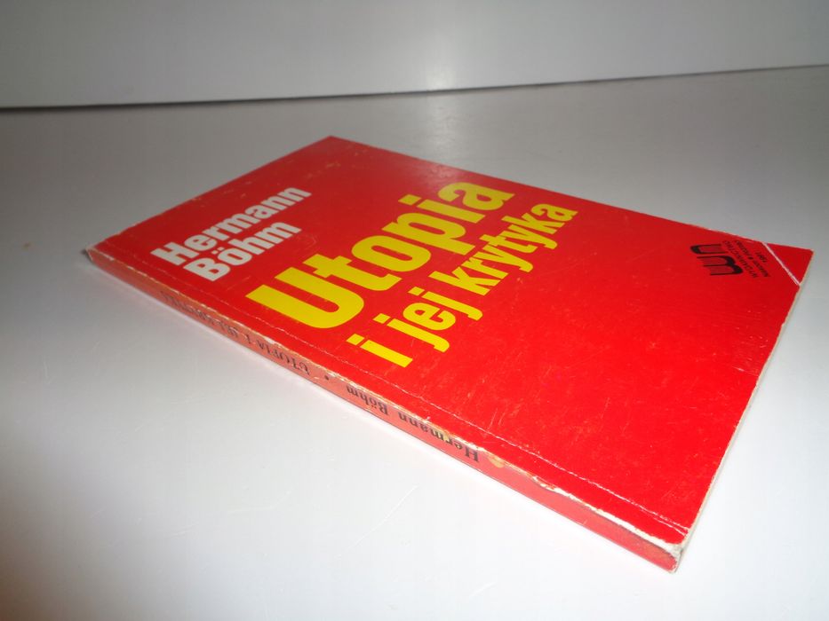 Hermann Bohm Utopia i jej krytyka