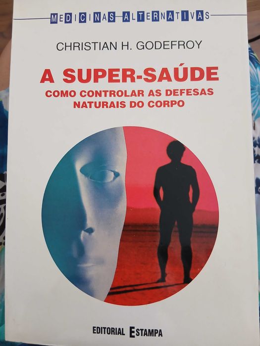 'A Super-Saúde', de Christian H. Godefroy