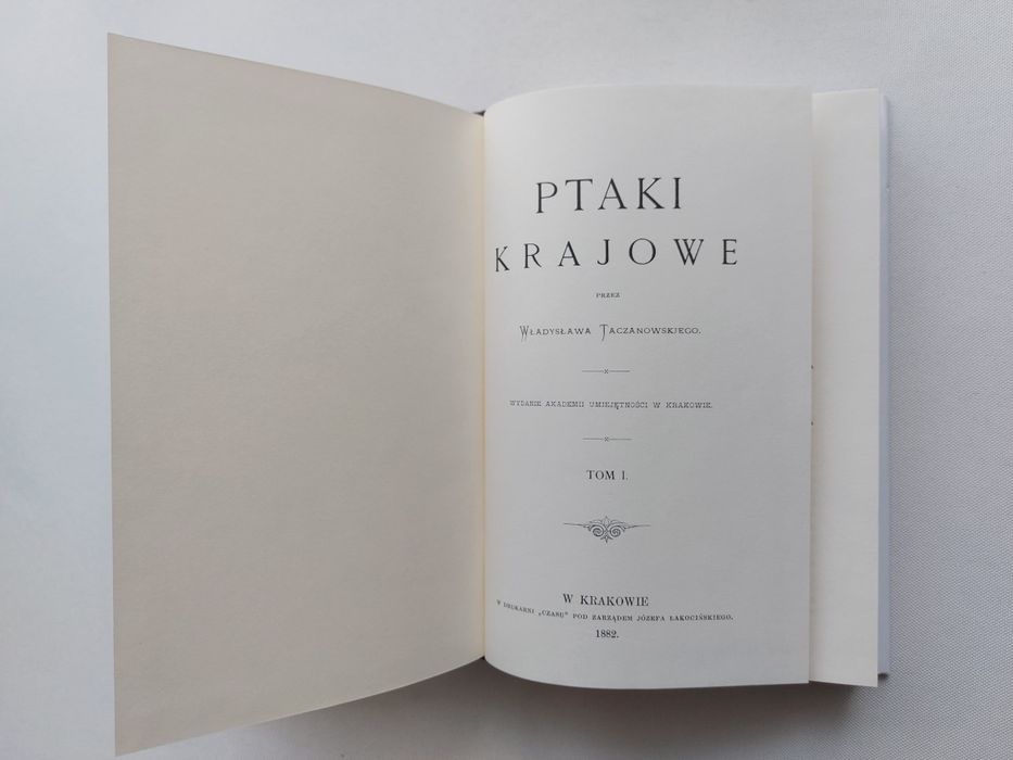 Ptaki krajowe. Tom I, II. Władysław Taczanowski. Nowe w folii.