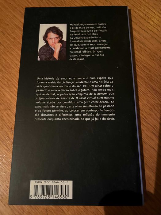 O homem que julgou morrer de amor      MANUEL JORGE MARMELO
