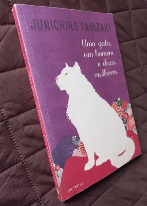 Uma Gata, um Homem e Duas Mulheres - Junichiro Tanizaki