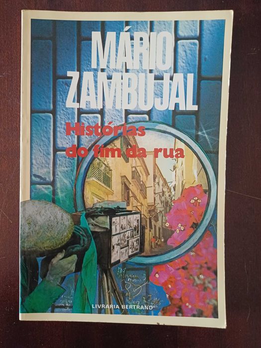 Mário Zambujal - Histórias do Fim da Rua