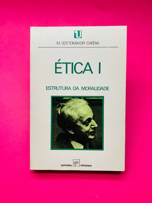 M. Sottomayor Cândia - Ética I : Estrutura da Moralidade
