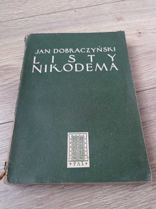 Listy Nikodema" autorstwa Jana Dobraczyńskiego,
