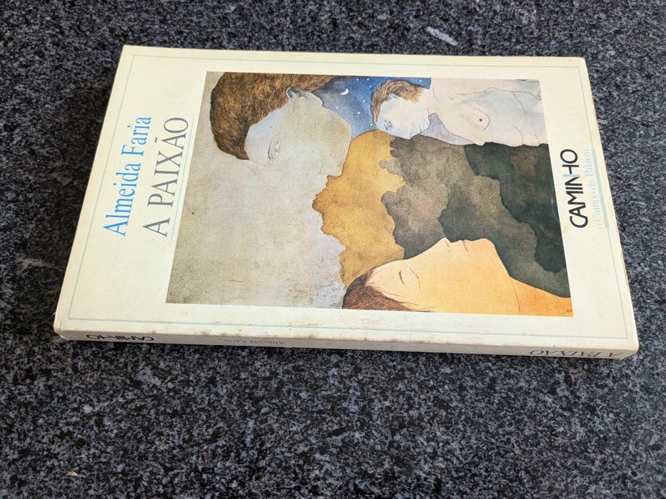 A Paixão. Almeida Faria