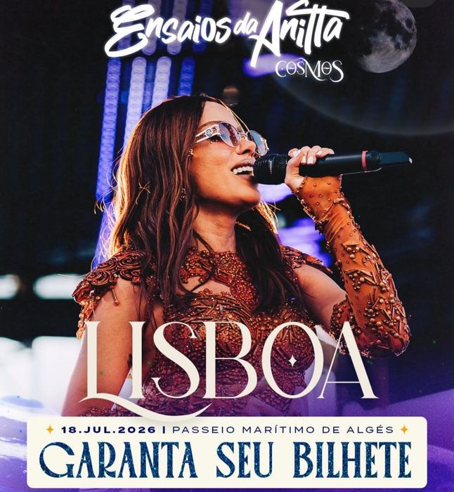Bilhete ensaios da Anitta Lisboa
