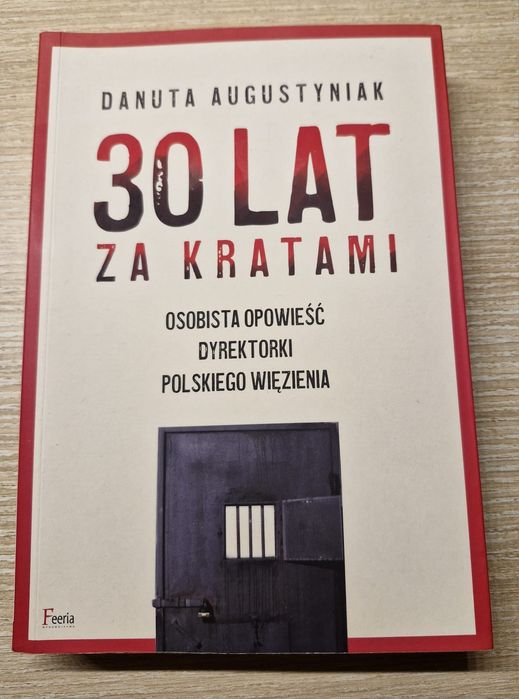 30 lat za kratami Danuta Augustyniak