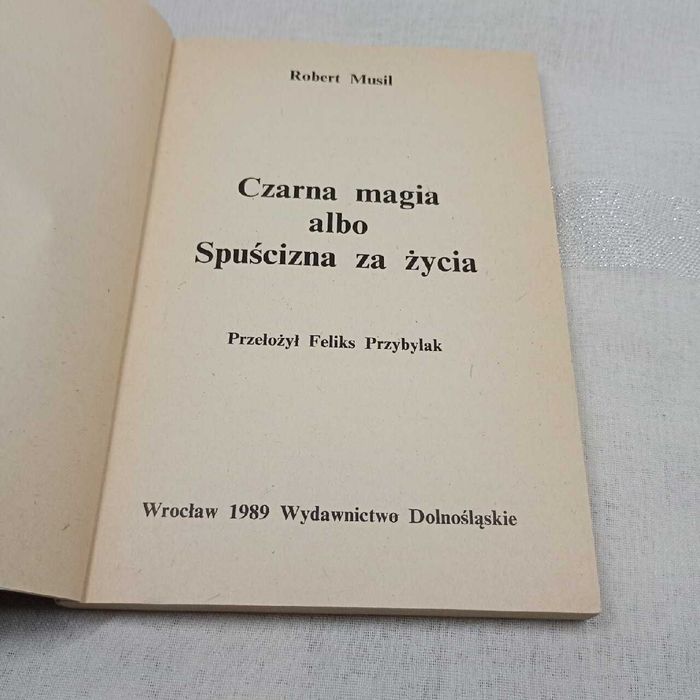 Czarna magia albo spuścizna za życia. Robert Musil