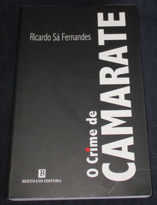 Livro O Crime de Camarate Ricardo Sá Fernandes