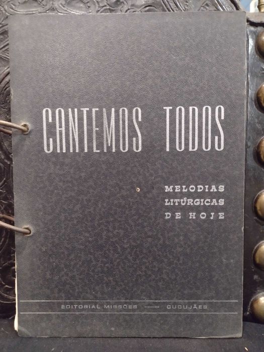 Cantemos Todos Melodias Litúrgicas de Hoje