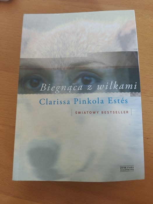 Biegnąca z Wilkami Clarissa Pinkola Estes