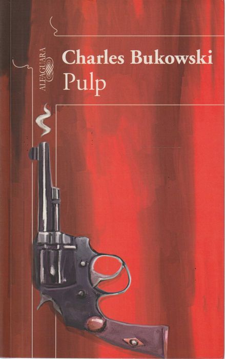 Pulp - Charles Bukowski