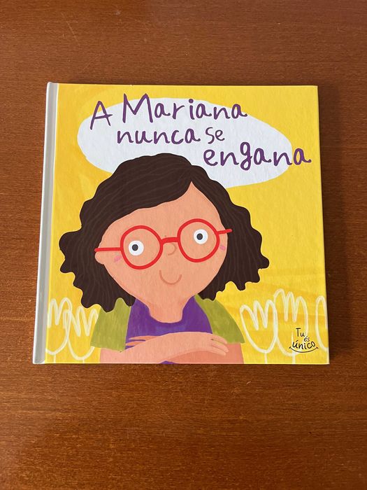 A Mariana nunca se engana - Coleção 'Tu És Único'