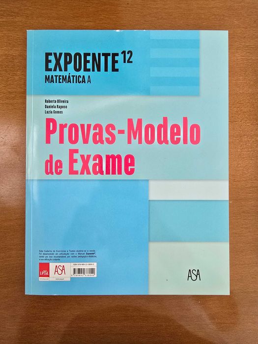 Expoente 12 - 12° ano - Matemática A - Caderno de Exercícios e Testes + Provas Modelo de Exame