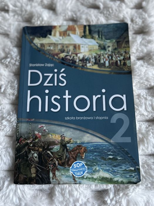 Podręcznik Dziś Historia 2 | Szkoła branżowa I stopnia | SOP Toruń